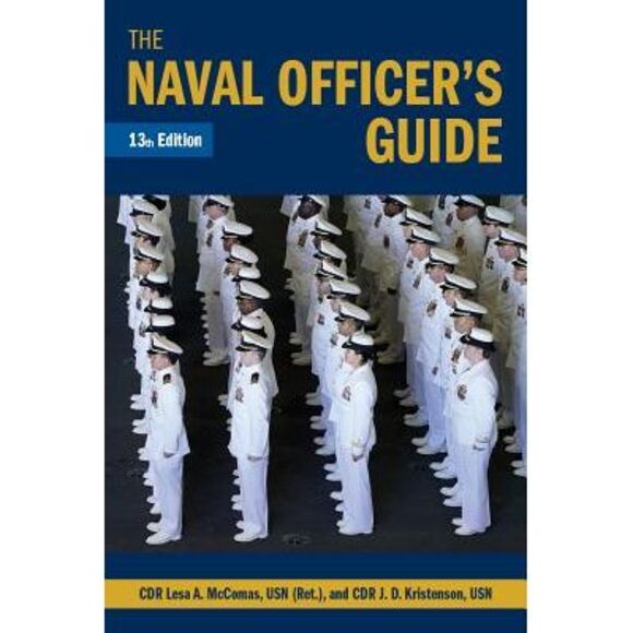 The Naval Officer's Guide, 13th Edition -- Lesa McComas - Picture 1 of 1